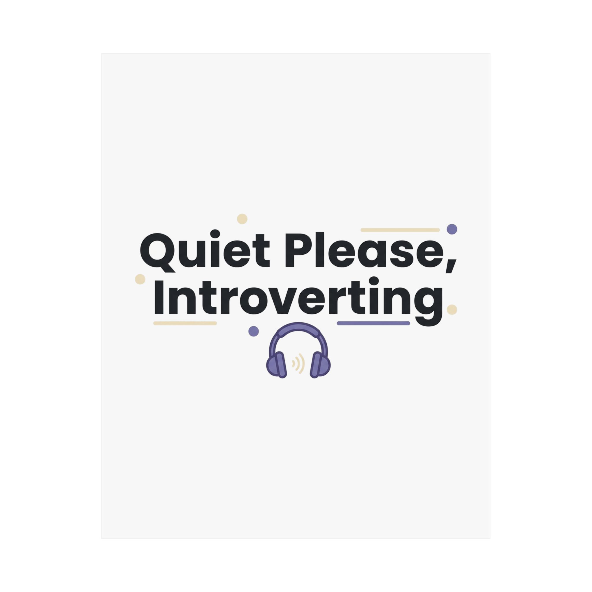Quiet Please, Introverting Matte Vertical Posters - Image 22