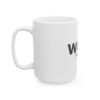 Word Forward Ceramic Mug, (11oz, 15oz) - Thumbnail Image 7