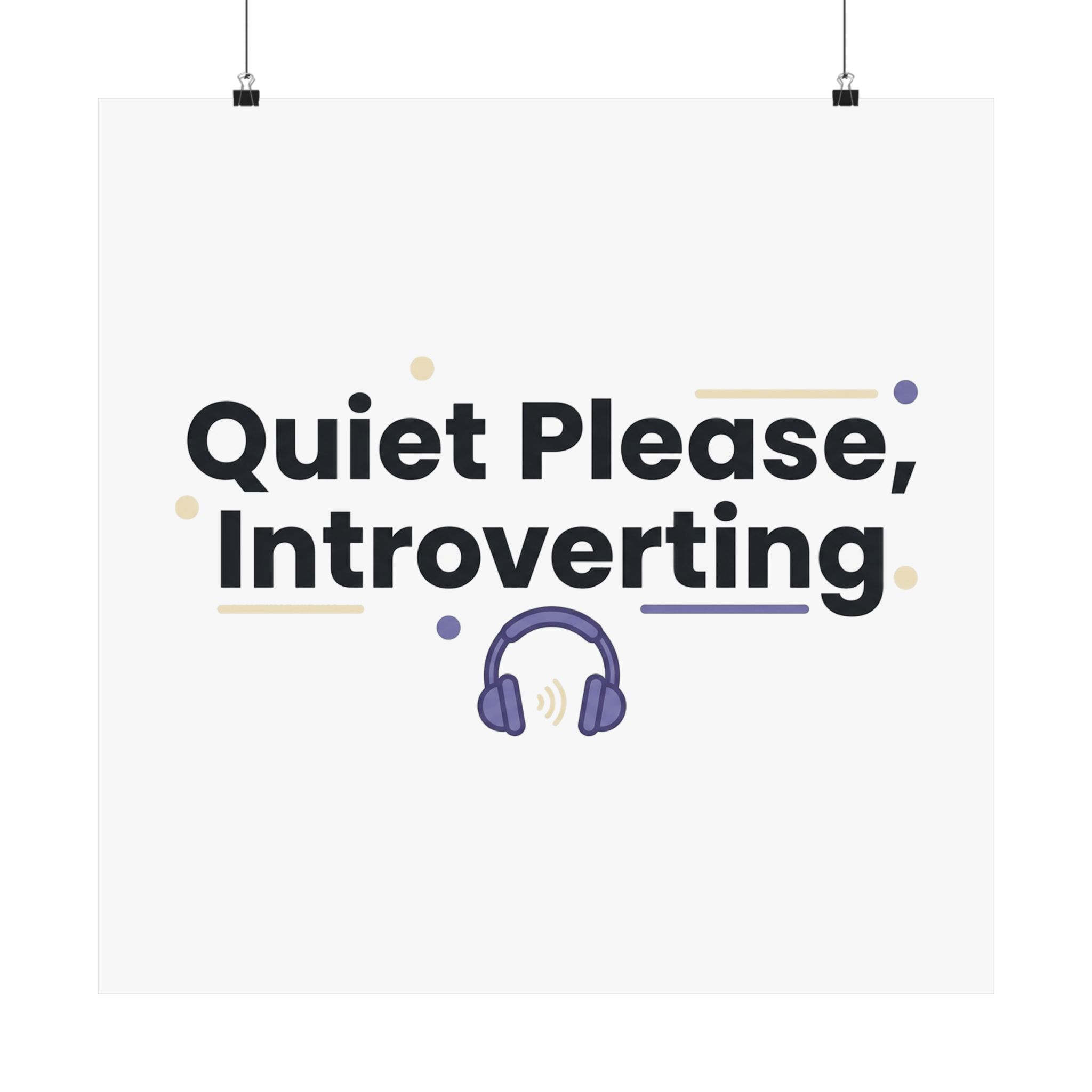 Quiet Please, Introverting Matte Vertical Posters - Image 89