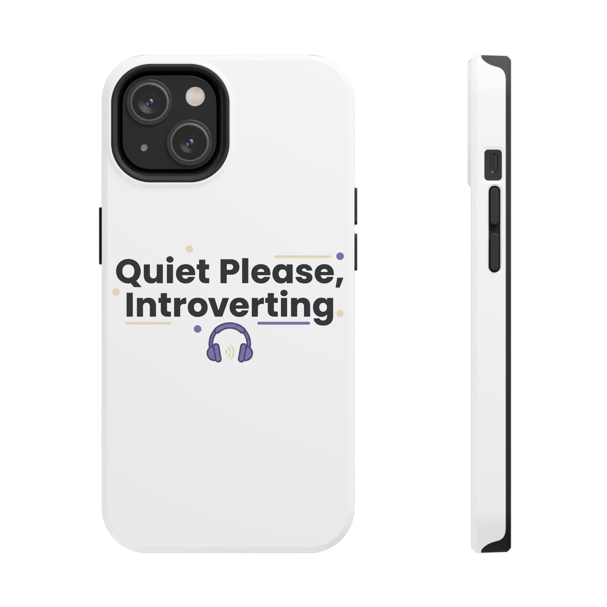 Quiet Please, Introverting Tough Phone Cases - Image 46