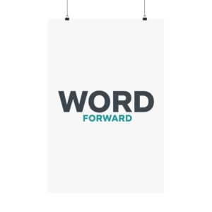 Word Forward Matte Vertical Posters