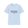 Quiet Please, Introverting Softstyle Tee - Thumbnail Image 9