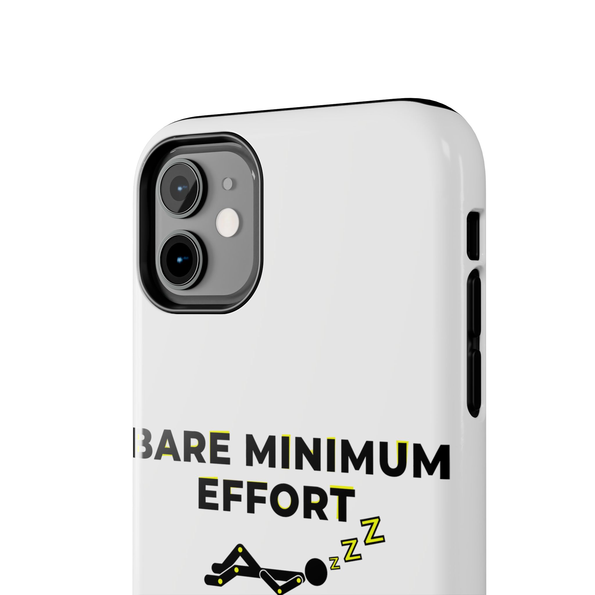 Bare Minimum Effort Tough Phone Cases - Image 4