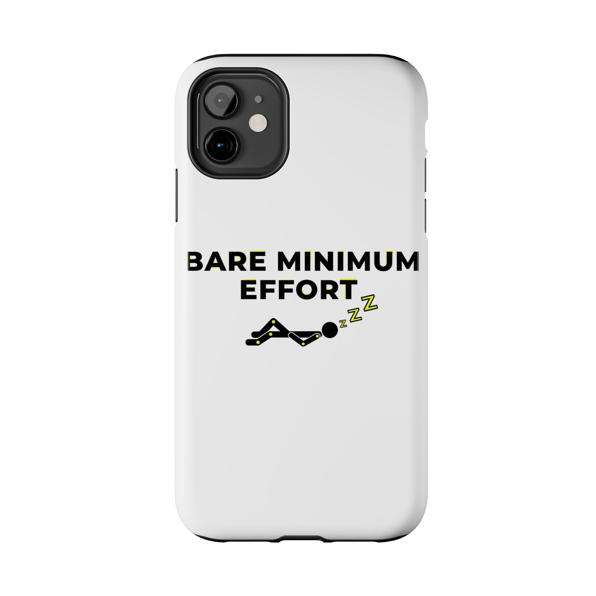 Bare Minimum Effort Tough Phone Cases - Image 2
