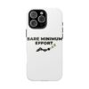 Bare Minimum Effort Tough Phone Cases - Thumbnail Image 92