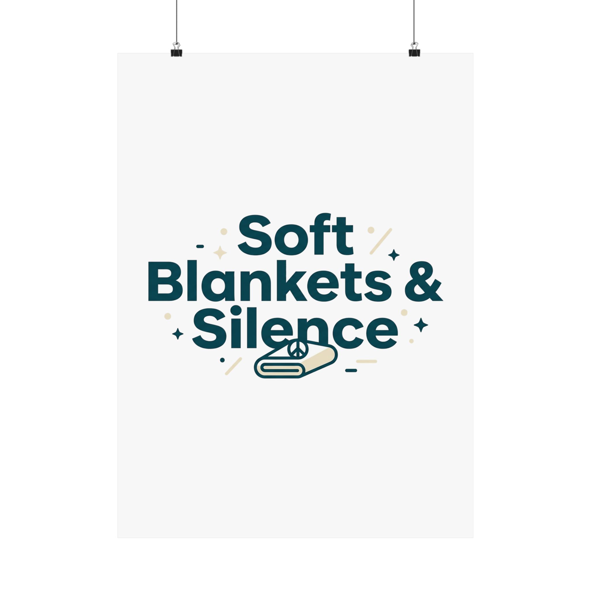 Soft Blankets & Silence Matte Vertical Posters - Image 105