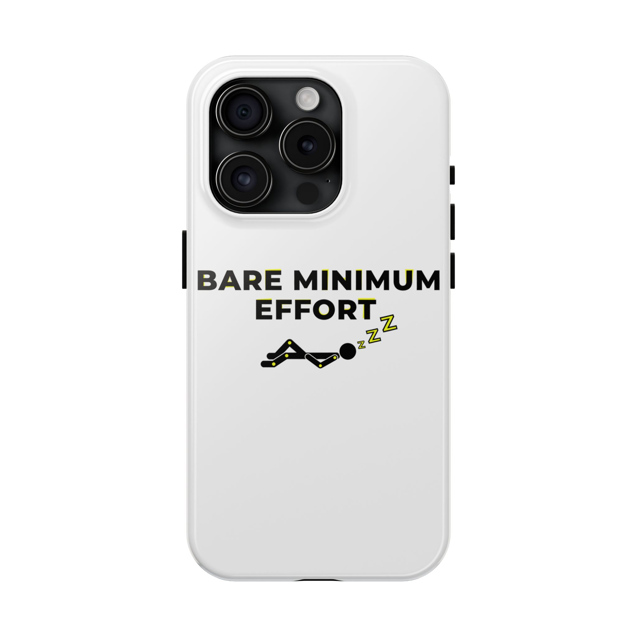 Bare Minimum Effort Tough Phone Cases - Image 61