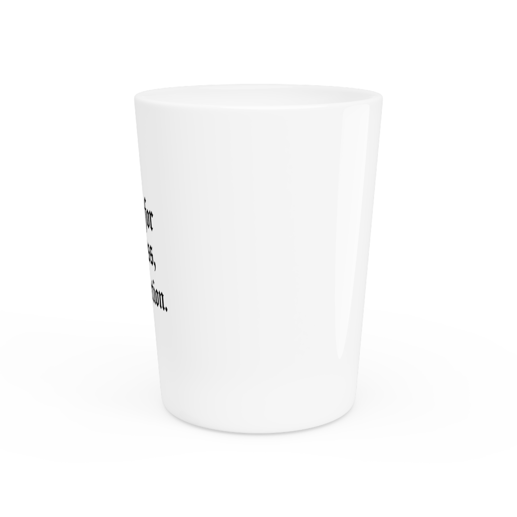 Strive for Progress, Not Perfection Shot Glass - Image 3