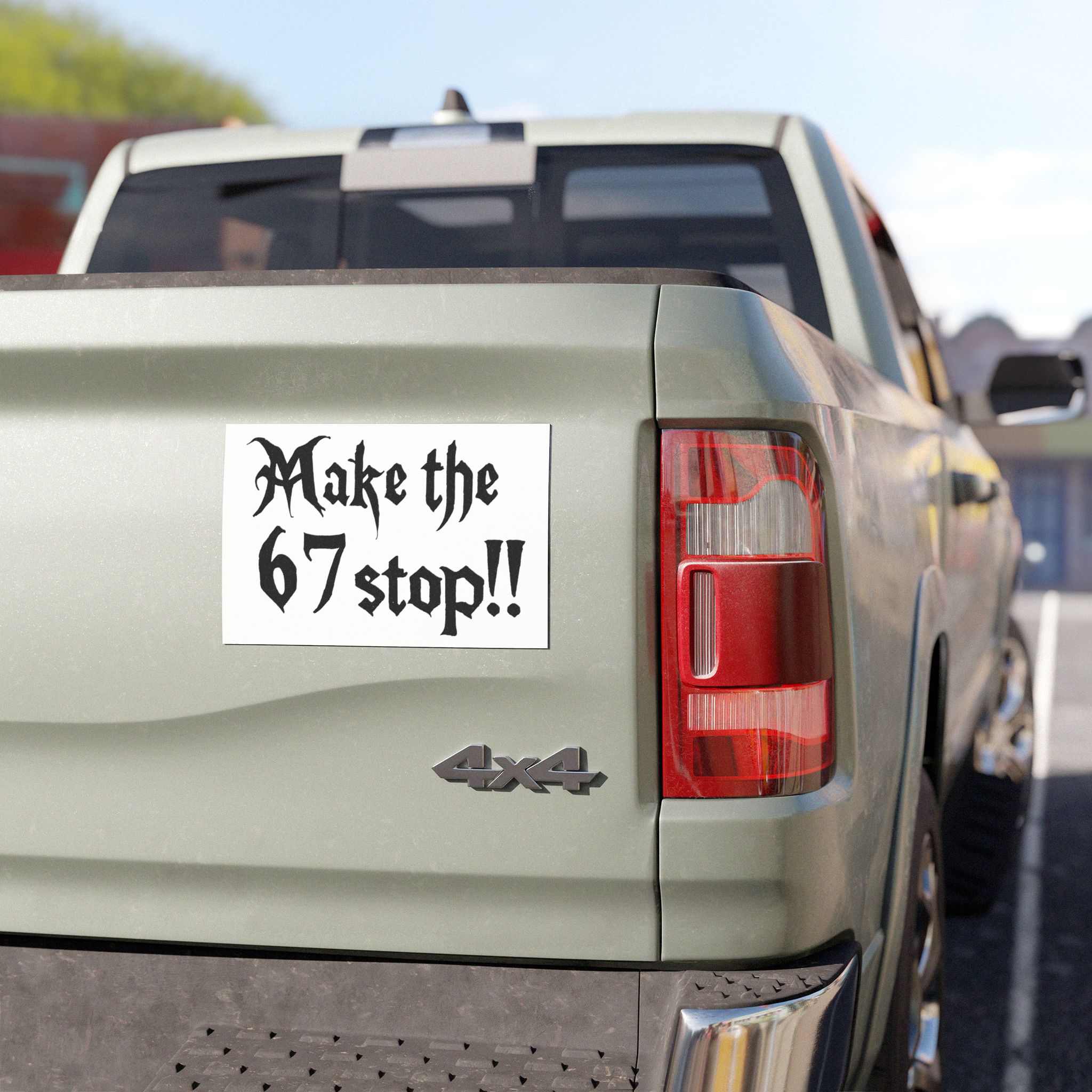 Make the 67 Stop!! Car Magnet - Image 11