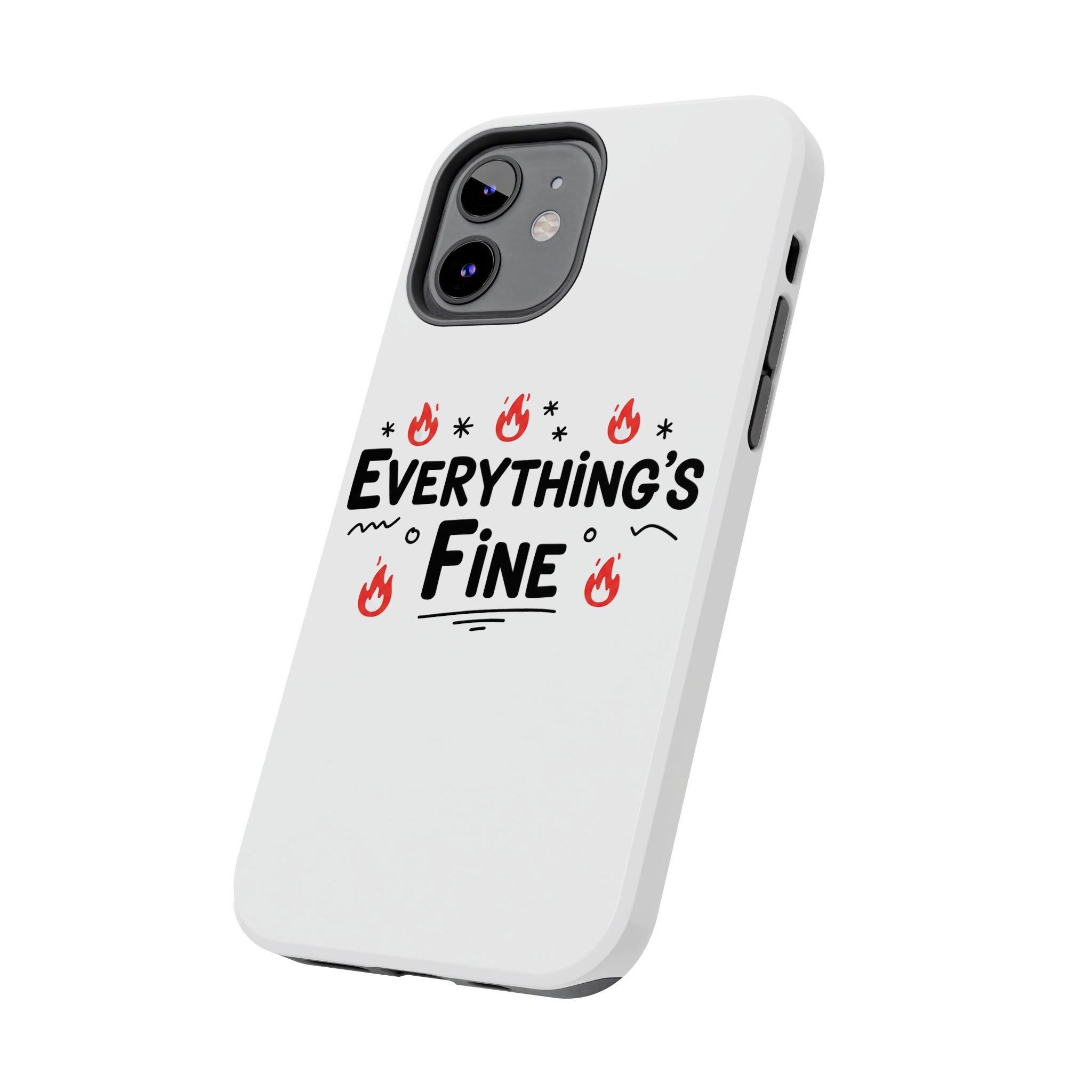 Everything's Fine Tough Phone Cases - Image 15