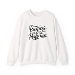 Progress Over Perfection Crewneck Sweatshirt
