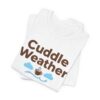 Cuddle Weather Unisex Jersey Short Sleeve Tee - Thumbnail Image 3