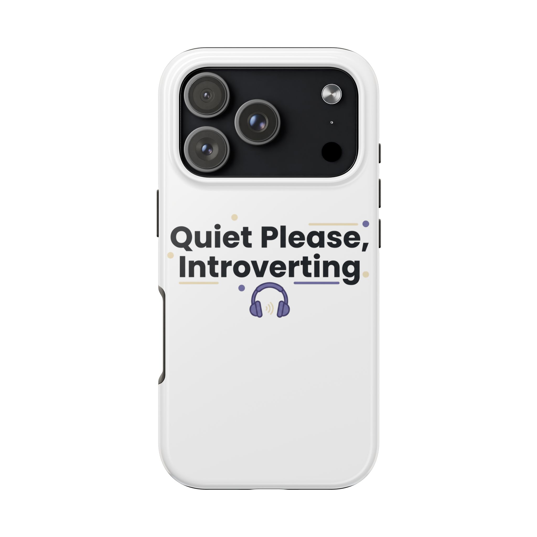 Quiet Please, Introverting Tough Phone Cases - Image 108