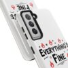 Everything's Fine Tough Phone Cases - Thumbnail Image 86