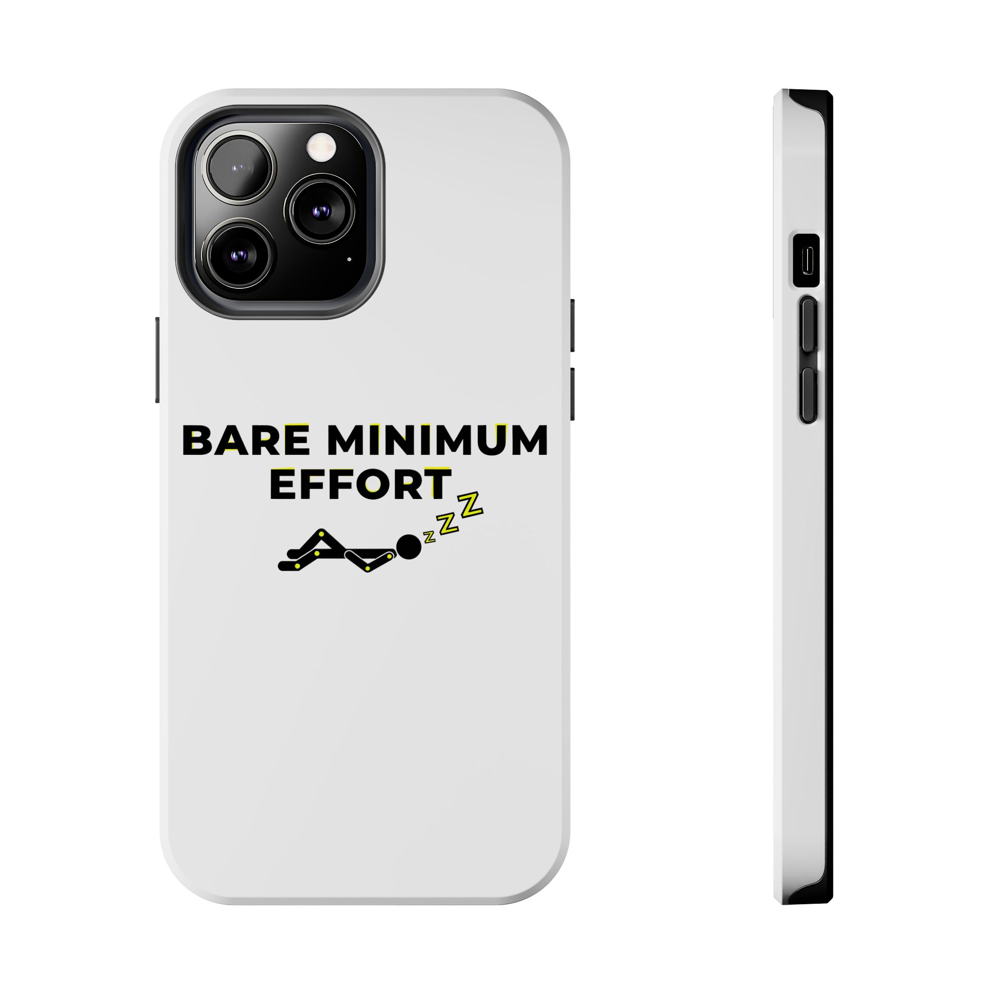 Bare Minimum Effort Tough Phone Cases - Image 41