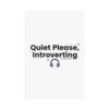 Quiet Please, Introverting Matte Vertical Posters - Thumbnail Image 82