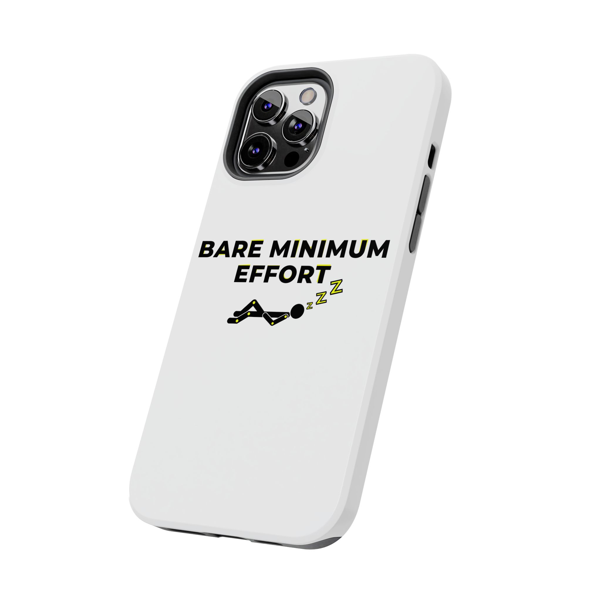 Bare Minimum Effort Tough Phone Cases - Image 27