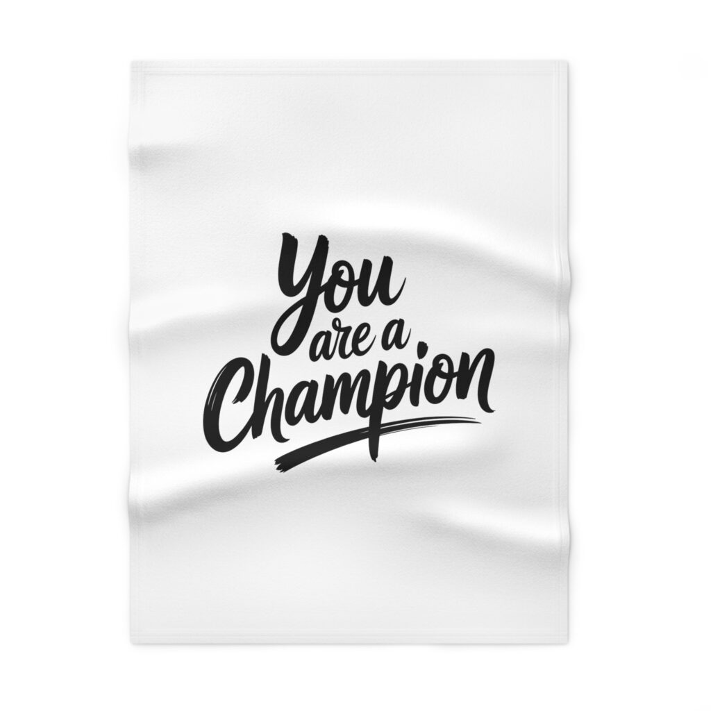 You Are a Champion Soft Fleece Baby Blanket