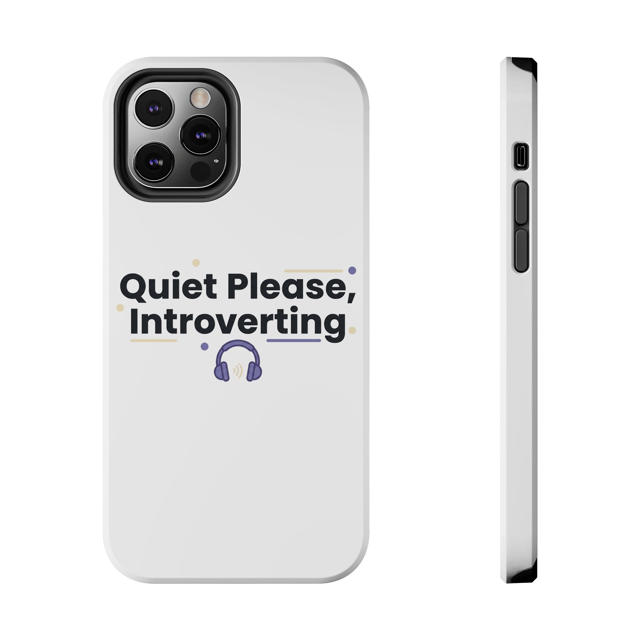 Quiet Please, Introverting Tough Phone Cases - Image 21