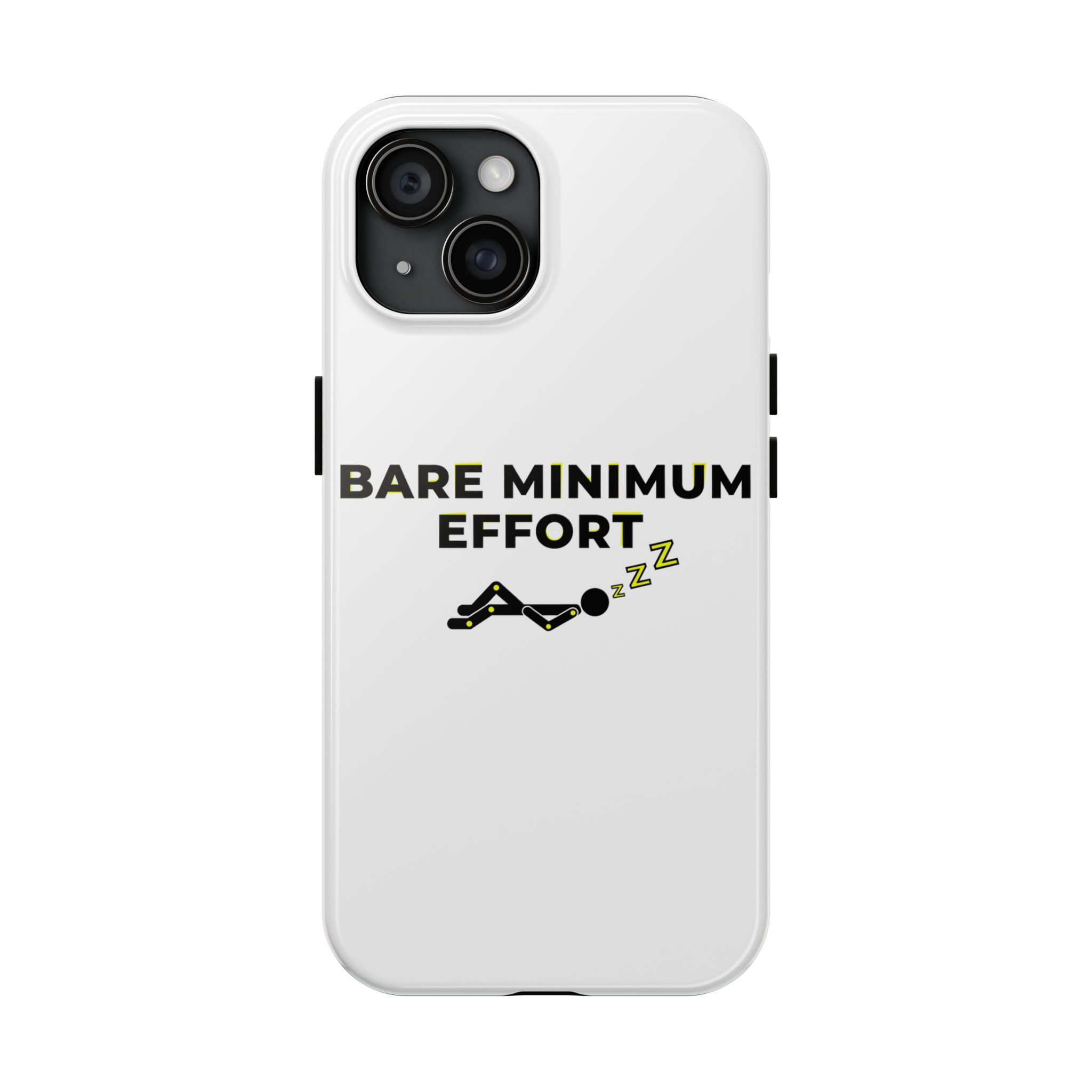 Bare Minimum Effort Tough Phone Cases - Image 57