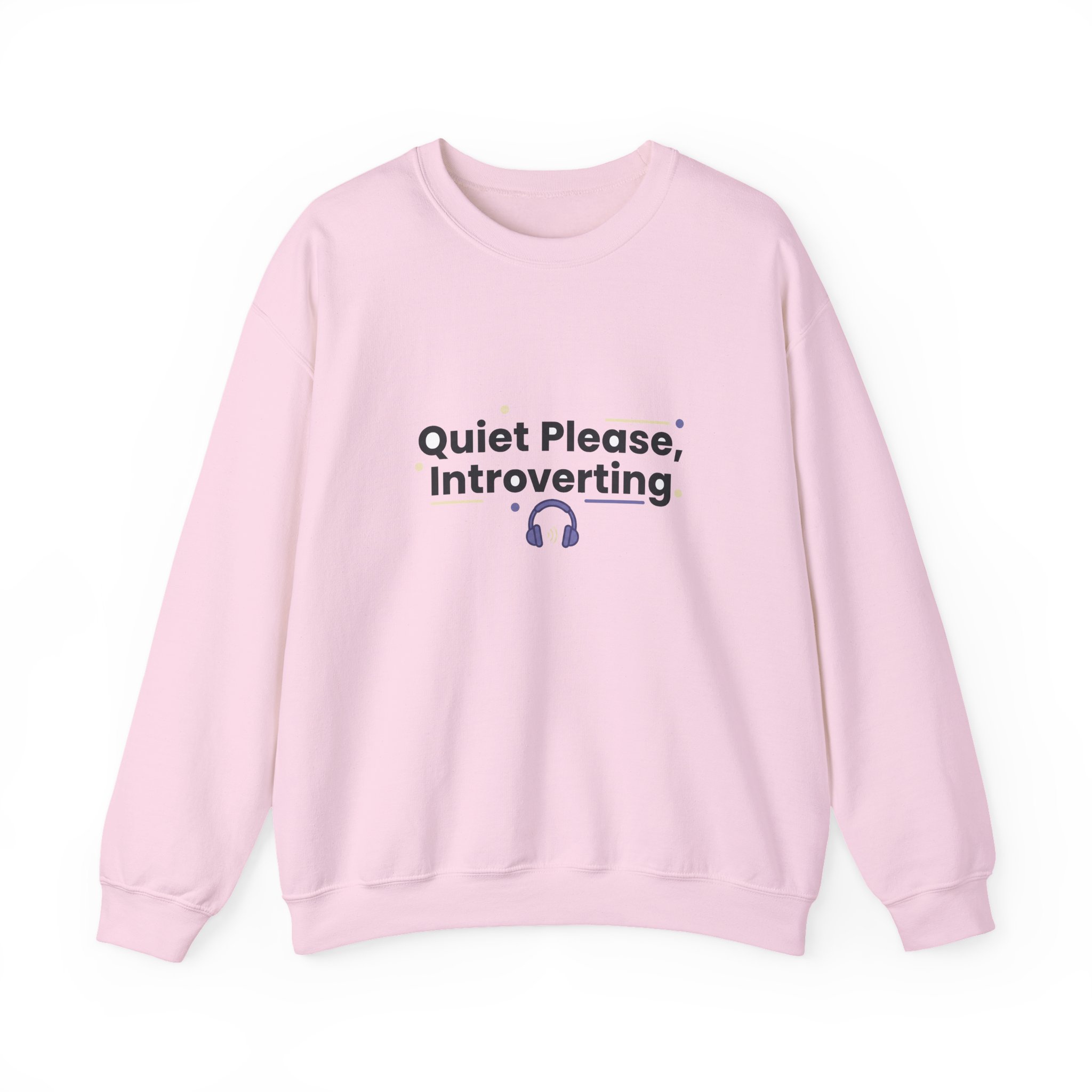 Quiet Please, Introverting Crewneck Sweatshirt - Image 17