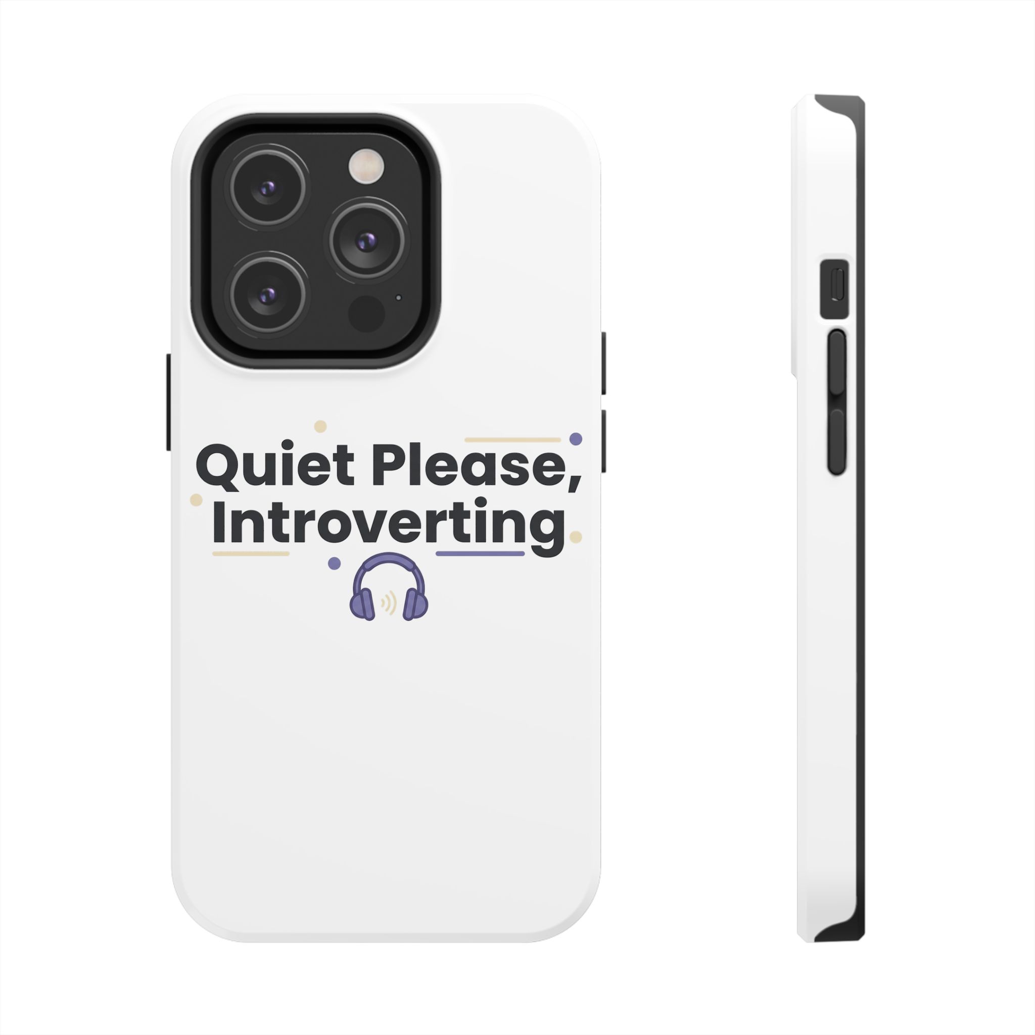 Quiet Please, Introverting Tough Phone Cases - Image 49