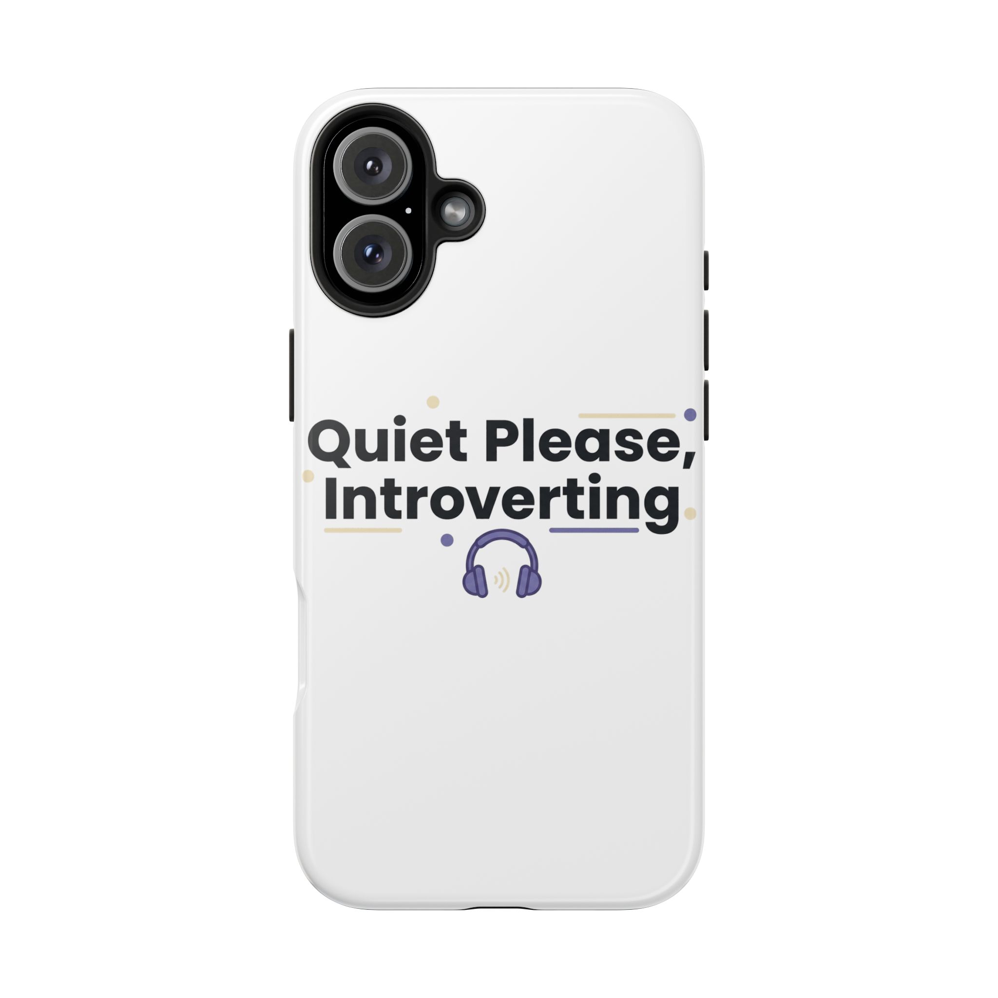 Quiet Please, Introverting Tough Phone Cases - Image 98