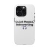 Quiet Please, Introverting Tough Phone Cases - Thumbnail Image 61