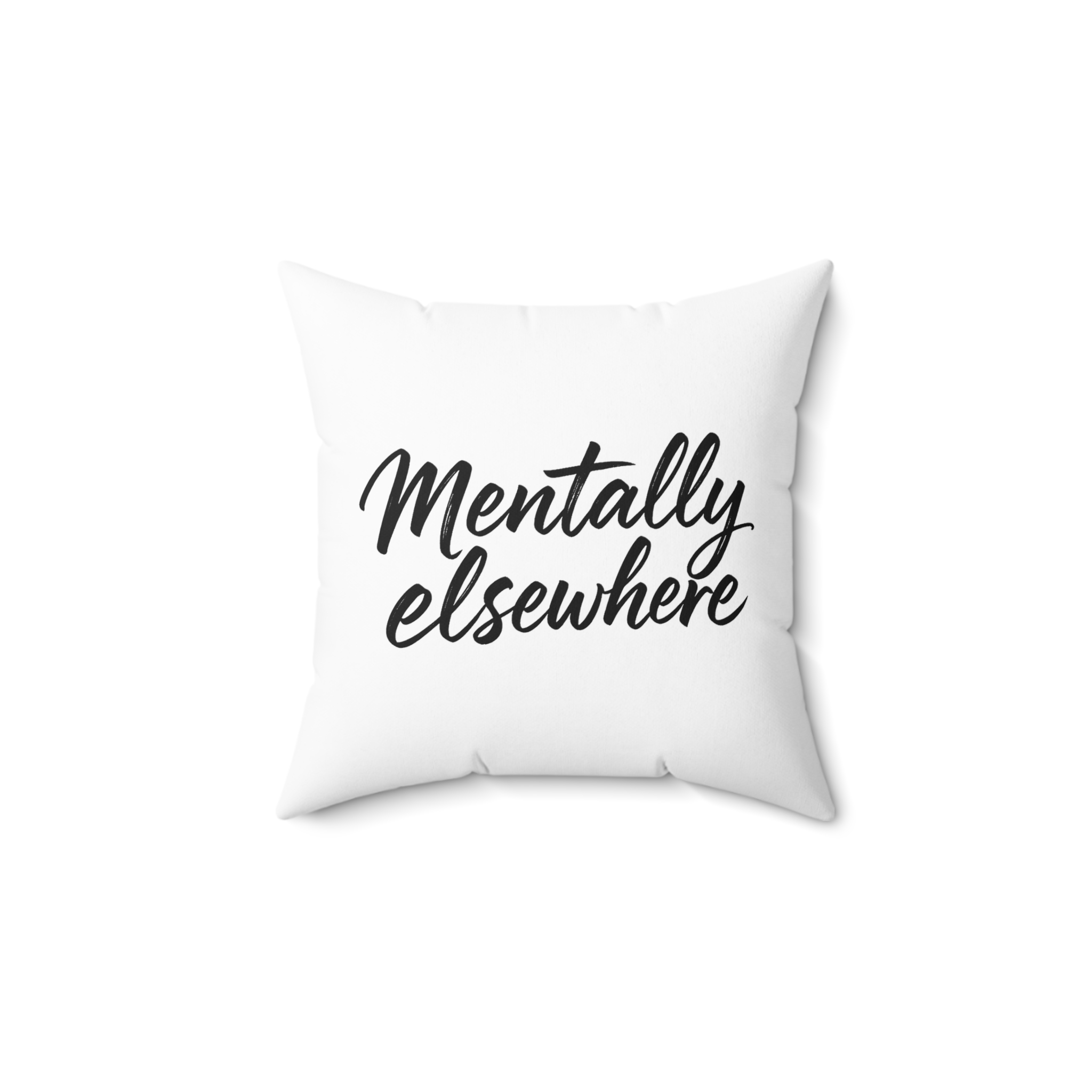 Mentally Elsewhere Spun Polyester Square Pillow - Image 1
