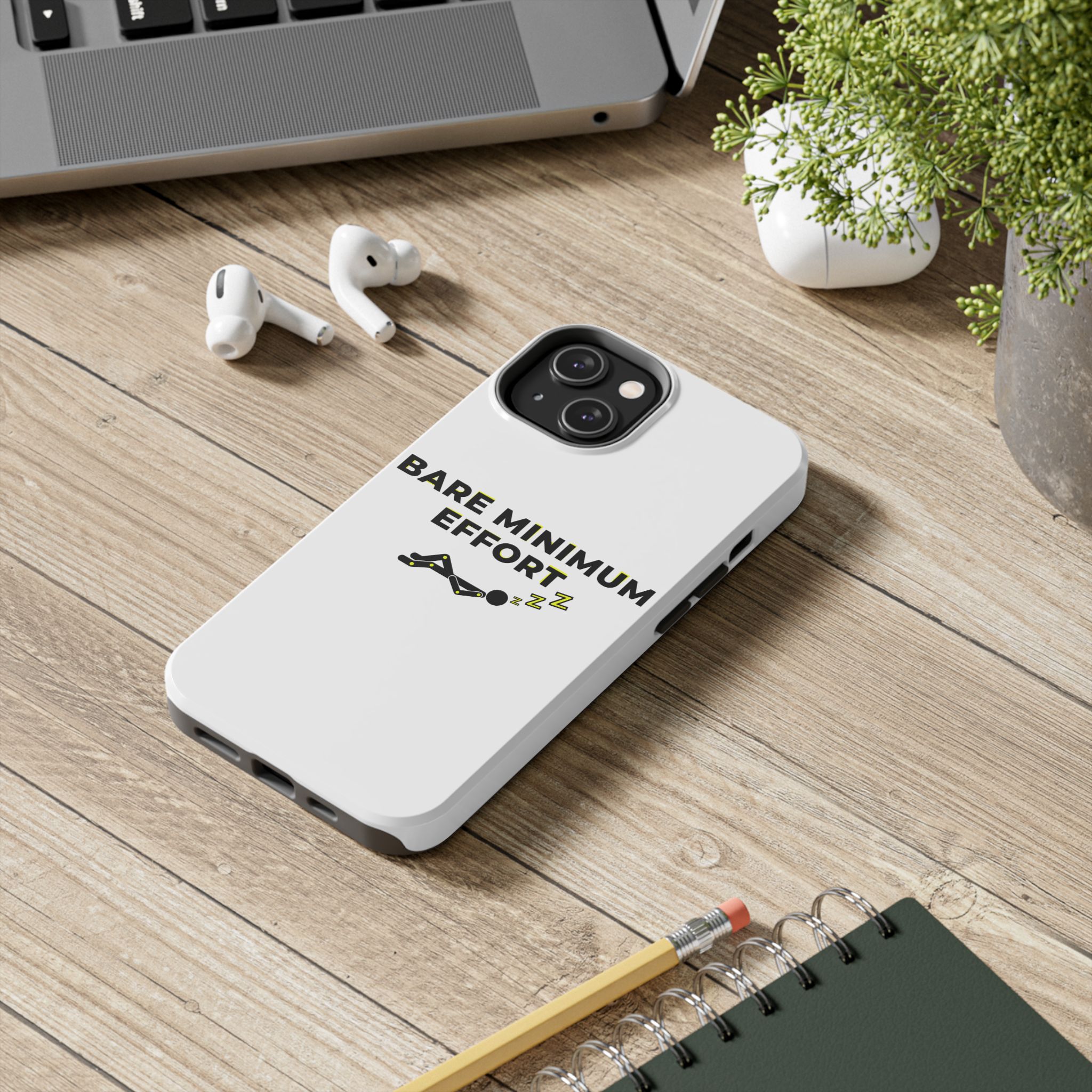 Bare Minimum Effort Tough Phone Cases - Image 47