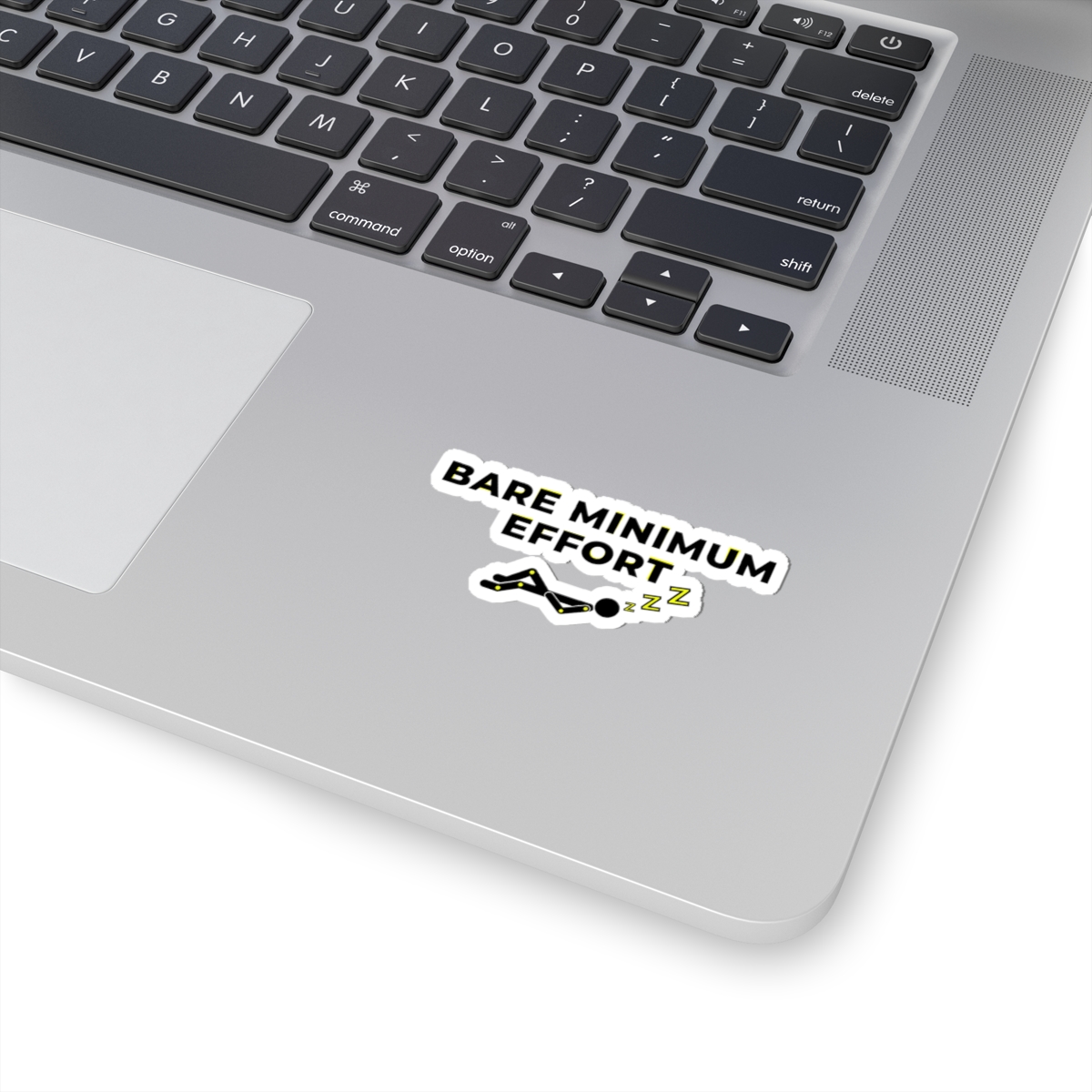 Bare Minimum Effort Kiss-Cut Sticker - Image 2
